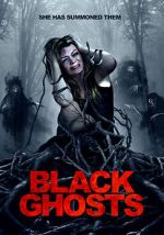 Watch Black Ghosts Megashare9