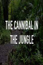 Watch The Cannibal In The Jungle Megashare9