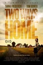 Watch Two Ways Home Megashare9