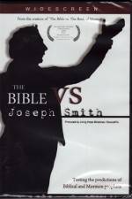 Watch The Bible vs Joseph Smith Megashare9