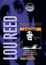 Watch Classic Albums: Lou Reed - Transformer Megashare9