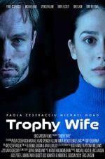 Watch Trophy Wife Megashare9