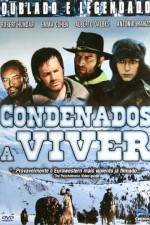 Watch Condenados a vivir Megashare9