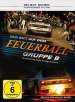 Watch Gruppe B - Der Ritt auf dem Feuerball Megashare9