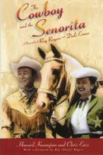 Watch Cowboy and the Senorita Megashare9