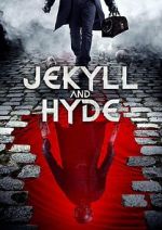 Watch Jekyll and Hyde Megashare9