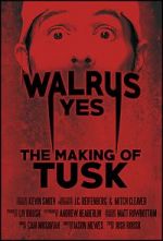 Watch Walrus Yes: The Making of Tusk Megashare9