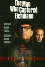 Watch The Man Who Captured Eichmann Megashare9