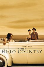 Watch The Hi-Lo Country Megashare9