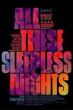 Watch All These Sleepless Nights Megashare9