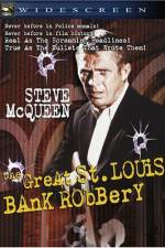 Watch The St Louis Bank Robbery Megashare9