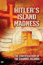 Watch Hitler's Island Madness Megashare9