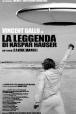 Watch The Legend of Kaspar Hauser Megashare9