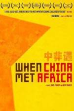 Watch When China Met Africa Megashare9