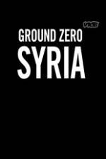 Watch Vice Media: Ground Zero Syria Megashare9