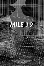 Watch Mile 19 Megashare9