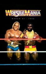 Watch WrestleMania I (TV Special 1985) Megashare9