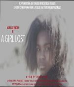 Watch A Girl Lost Megashare9