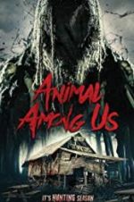 Watch Animal Among Us Megashare9