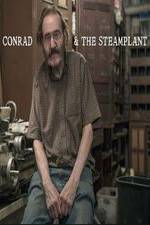 Watch Conrad & The Steamplant Megashare9