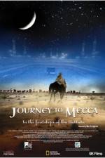 Watch Journey to Mecca Megashare9