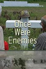 Watch Once Were Enemies Megashare9