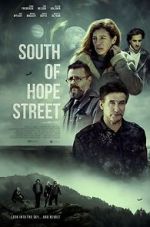 Watch South of Hope Street Online Megashare9