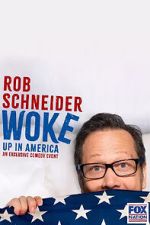 Watch Rob Schneider: Woke Up in America (TV Special 2023) Megashare9