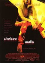 Watch Chelsea Walls Megashare9