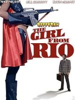 Watch RiffTrax: The Girl from Rio Megashare9