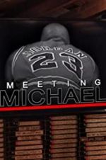 Watch Meeting Michael Megashare9