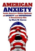 Watch American Anxiety: Inside the Hidden Epidemic of Anxiety and Depression Megashare9