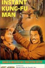 Watch The Instant Kung Fu Man Megashare9