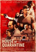 Watch House of Quarantine Megashare9