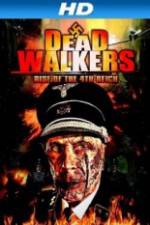 Watch Dead Walkers: Rise of the 4th Reich Megashare9