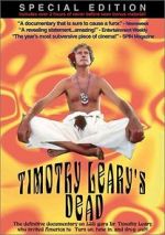 Watch Timothy Leary\'s Dead Megashare9