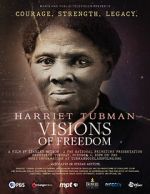 Watch Harriet Tubman: Visions of Freedom Megashare9