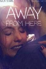 Watch Away from here Megashare9