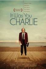 Watch It Was You Charlie Megashare9