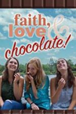Watch Faith, Love & Chocolate Megashare9