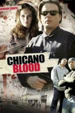 Watch Chicano Blood Megashare9