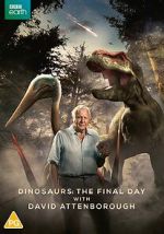 Watch Dinosaurs - The Final Day with David Attenborough Megashare9