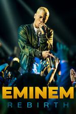 Watch Eminem: Rebirth Megashare9