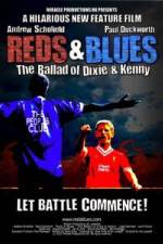 Watch Reds & Blues The Ballad of Dixie & Kenny Megashare9