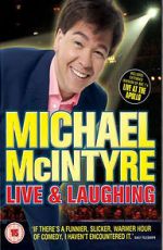 Watch Michael McIntyre: Live & Laughing Megashare9