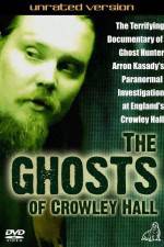 Watch The Ghosts of Crowley Hall Megashare9