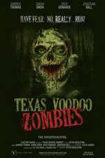 Watch Texas Voodoo Zombies Megashare9