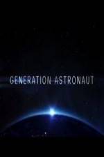 Watch Generation Astronaut Megashare9