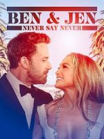 Watch Ben Affleck & Jennifer Lopez: Never Say Never Megashare9
