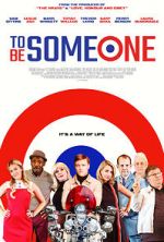 Watch To Be Someone Megashare9